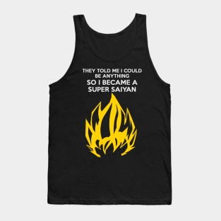 I Became a Super Saiyan (white version) Tank Top